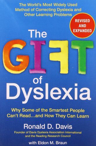 Dyslexia: some very smart accomplished people cannot read well- sciencedaily All they need